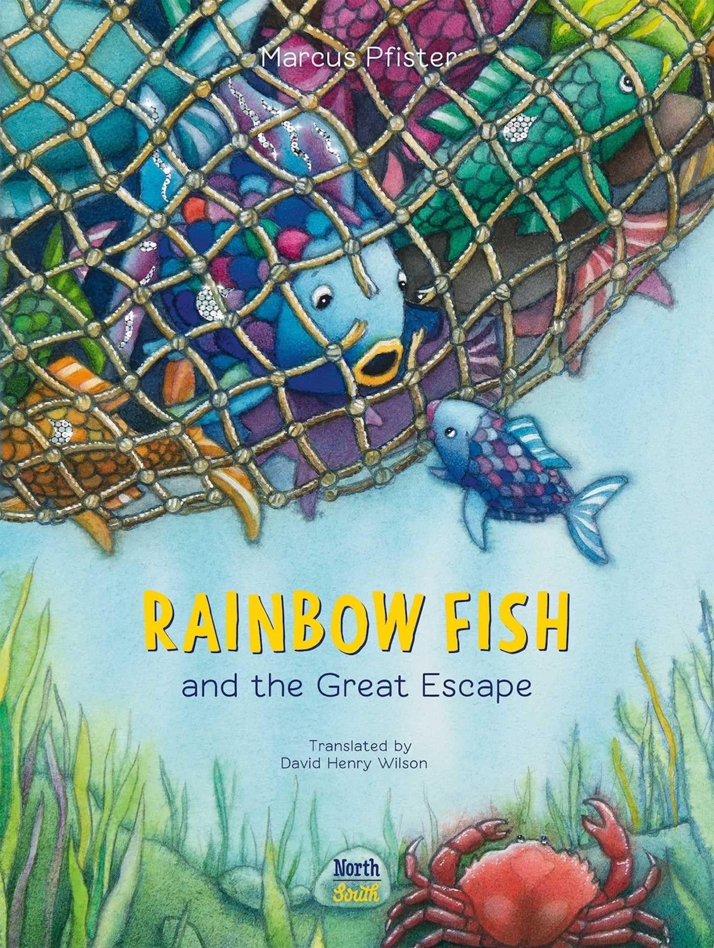 Rainbow Fish and the Great Escape by David Henry Wilson and Marcus Pfister  – Book Hero