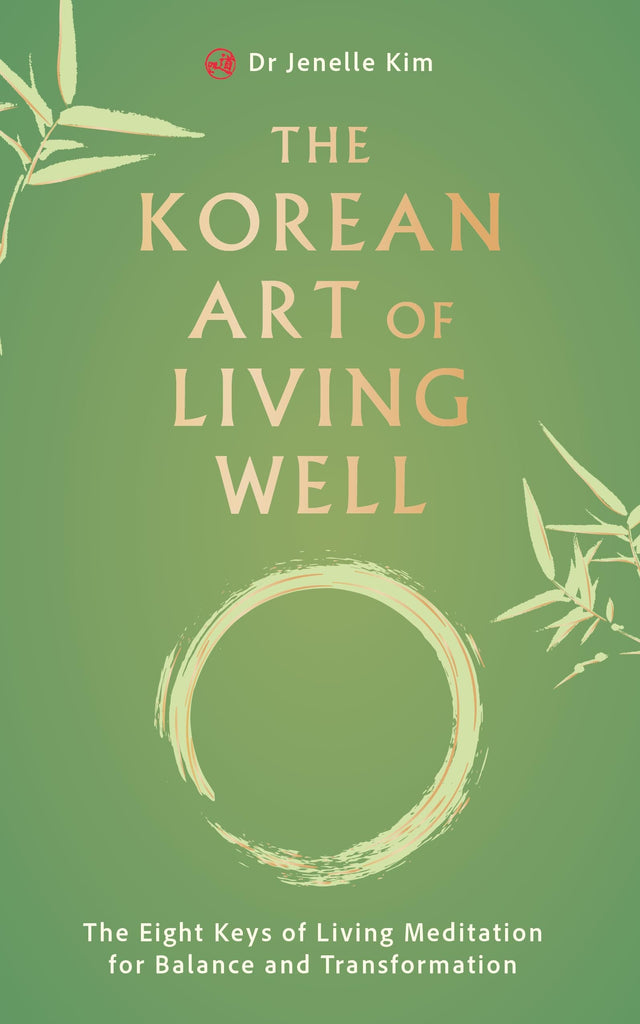 The Korean Art of Living Well