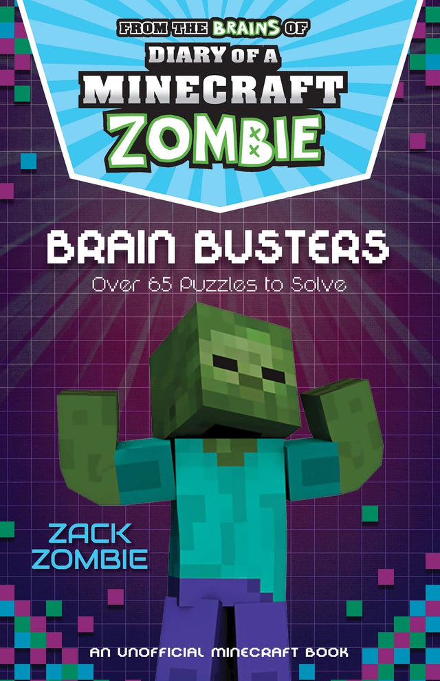 Brain Busters (Diary of a Minecraft Zombie)