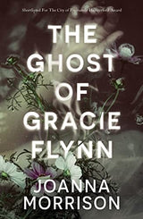 The Ghost of Gracie Flynn