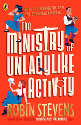 The Ministry of Unladylike Activity