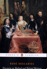 Discourse on Method and Related Writings