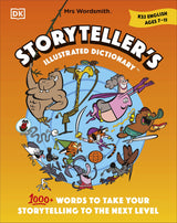 Mrs Wordsmith Storyteller’s Illustrated Dictionary Ages 7–11 (Key Stage 2)