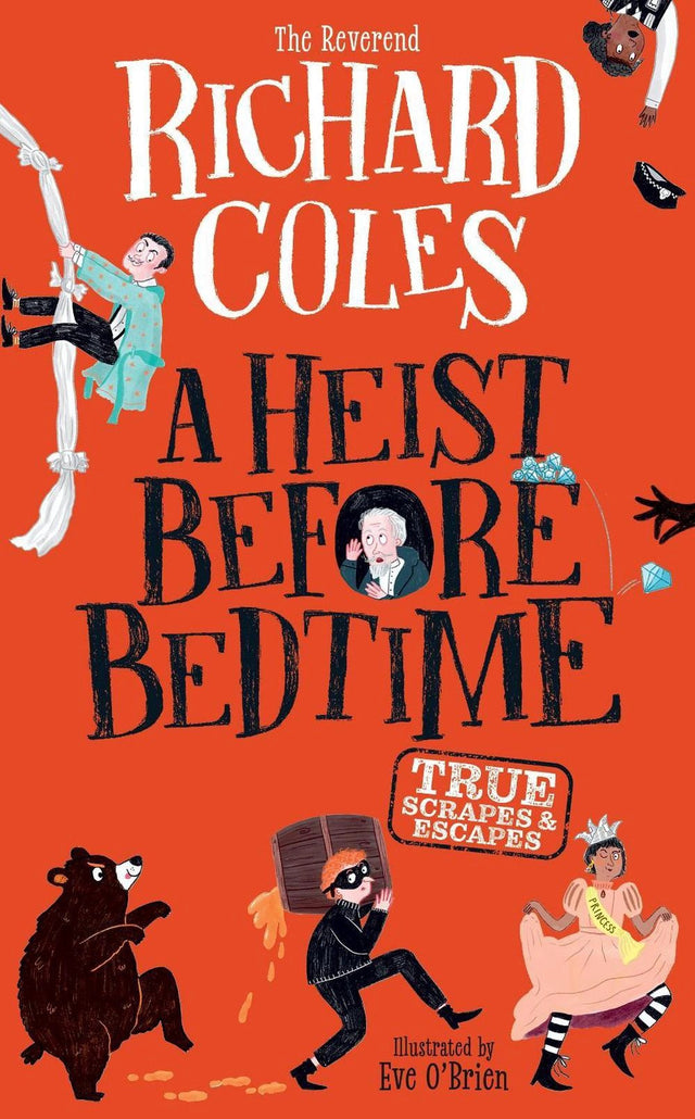 A Heist Before Bedtime