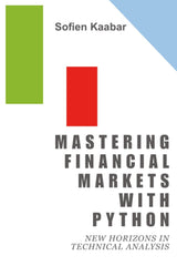 Mastering Financial Markets with Python