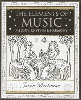 The Elements of Music