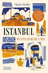 Istanbul on Five Kurush a Day