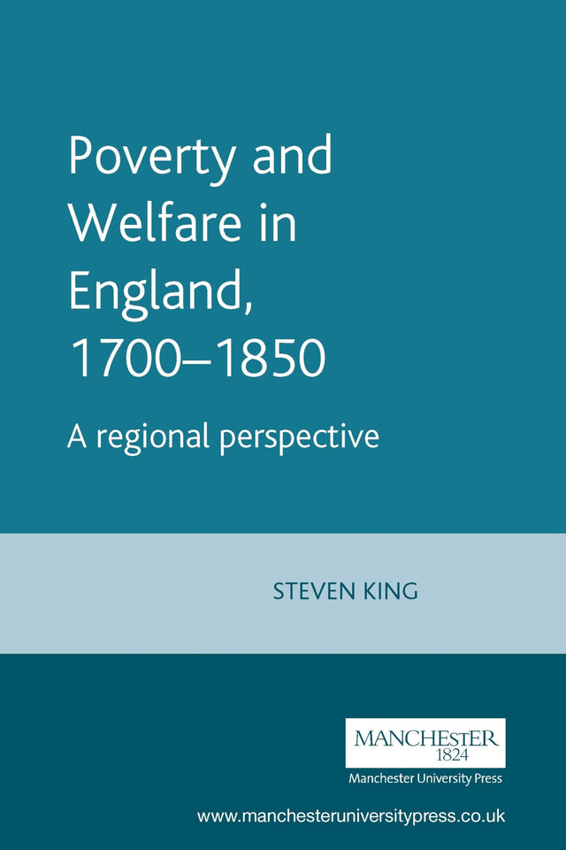 Poverty and Welfare in England, 1700–1850