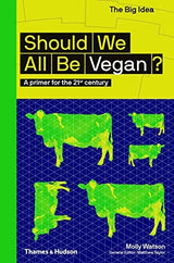 Should We All Be Vegan?