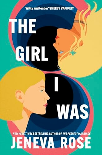 The Girl I Was