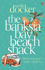 The Banksia Bay Beach Shack