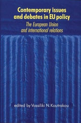 Contemporary Issues and Debates in Eu Policy