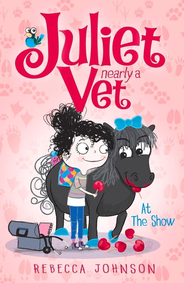 At the Show: Juliet, Nearly a Vet (Book 2)