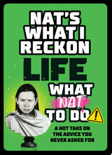 Life: What Nat To Do