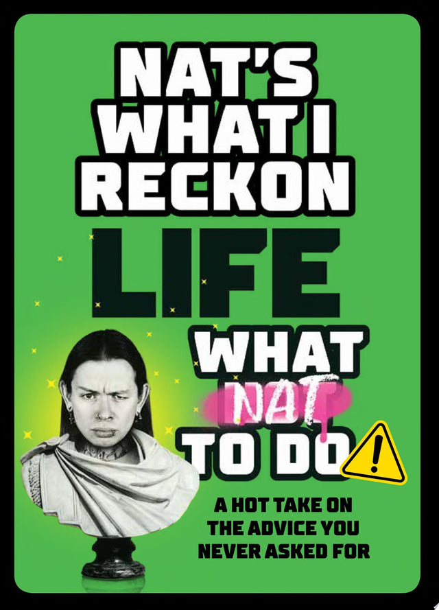 Life: What Nat To Do