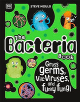 The Bacteria Book (New Edition)