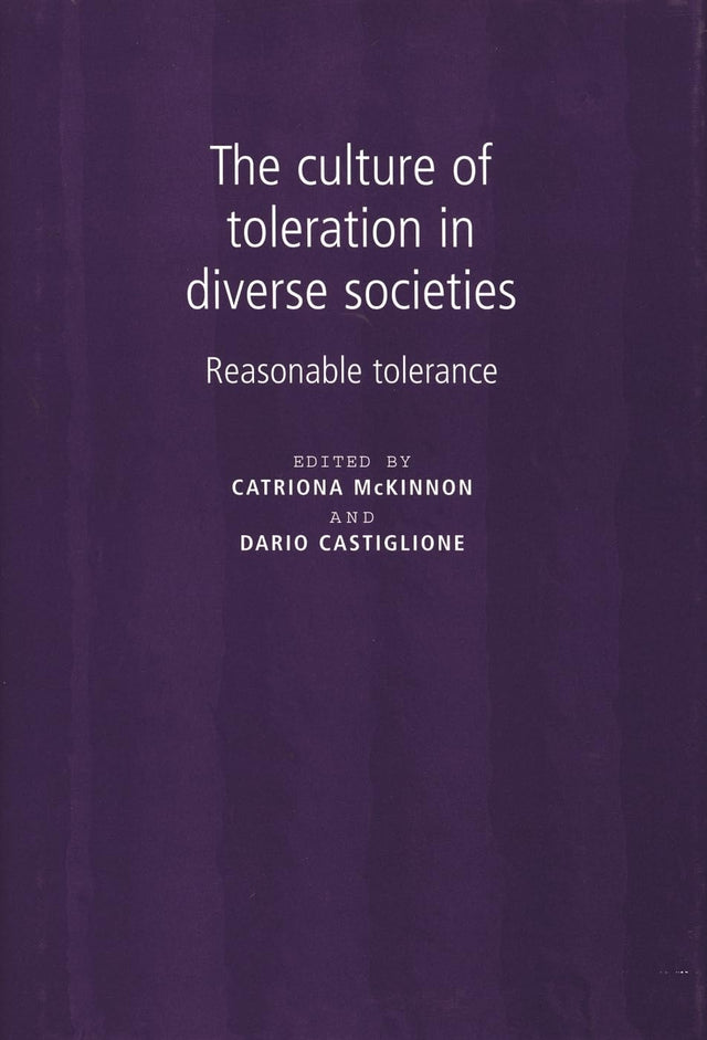 The Culture of Toleration in Diverse Societies