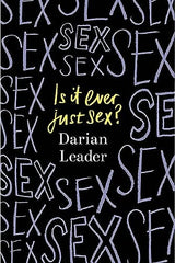 Is It Ever Just Sex?