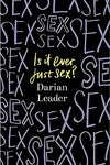 Is It Ever Just Sex?