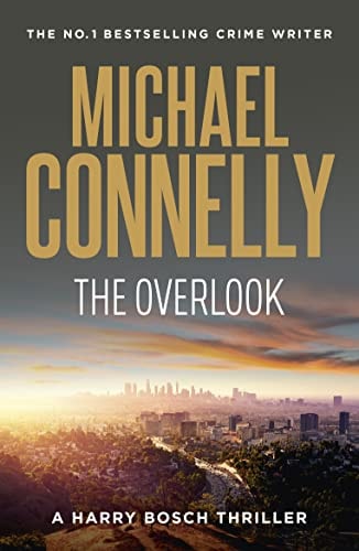 The Overlook (Harry Bosch Book 13)