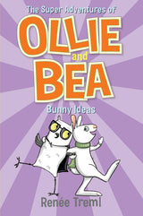 Bunny Ideas: The Super Adventures of Ollie and Bea 5