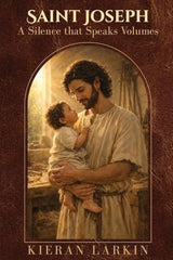 Saint Joseph A Silence that Speaks Volumes