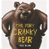 The Very Cranky Bear