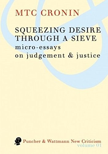 Squeezing Desire Through a Sieve
