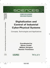 Digitalization and Control of Industrial Cyber-Physical Systems