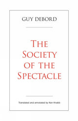 The Society of the Spectacle