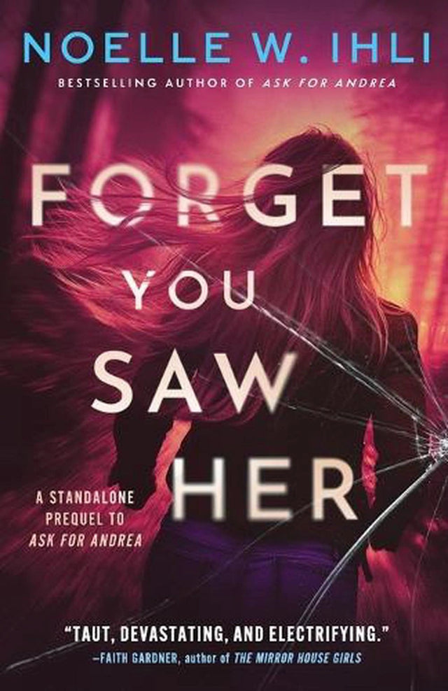 Forget You Saw Her