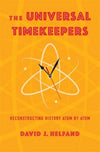 The Universal Timekeepers