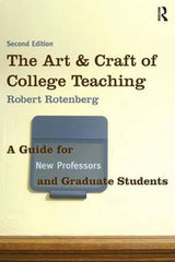 The Art and Craft of College Teaching