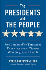 The Presidents and the People