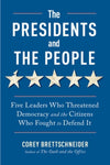 The Presidents and the People