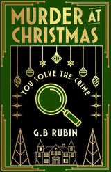Murder at Christmas: You Solve the Crime