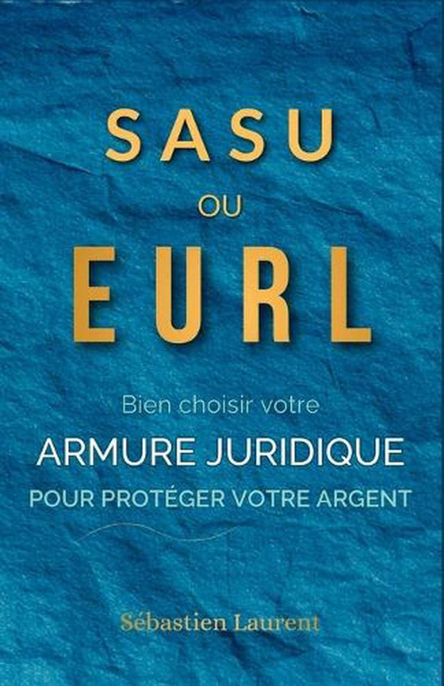 SASU ou EURL ?