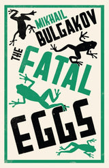The Fatal Eggs: New Translation