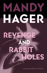 Revenge and Rabbit Holes