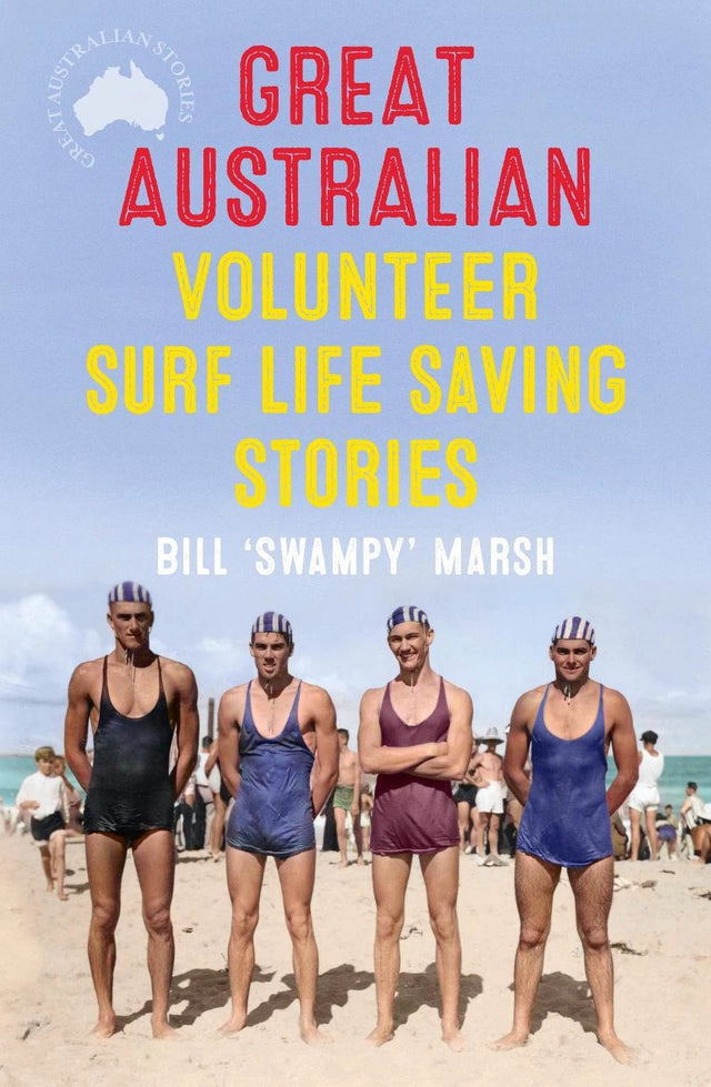 Great Australian Volunteer Surf Life Saving Stories