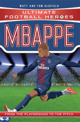 Ultimate Football Heroes: Mbappé (Goal Machines 2)