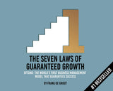 The Seven Laws of Guaranteed Growth