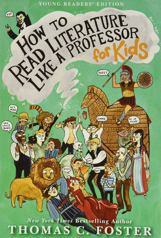 How To Read Literature Like A Professor: For Kids