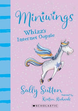 Whizz's Internet Oopsie (Miniwings #2)