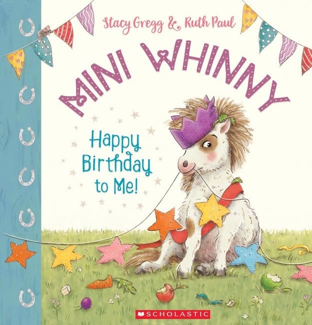 Happy Birthday to Me! (Mini Whinny 31)