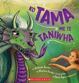 Ko Tama Me Te Taniwha (Tama and the Taniwha - Maori Edition)