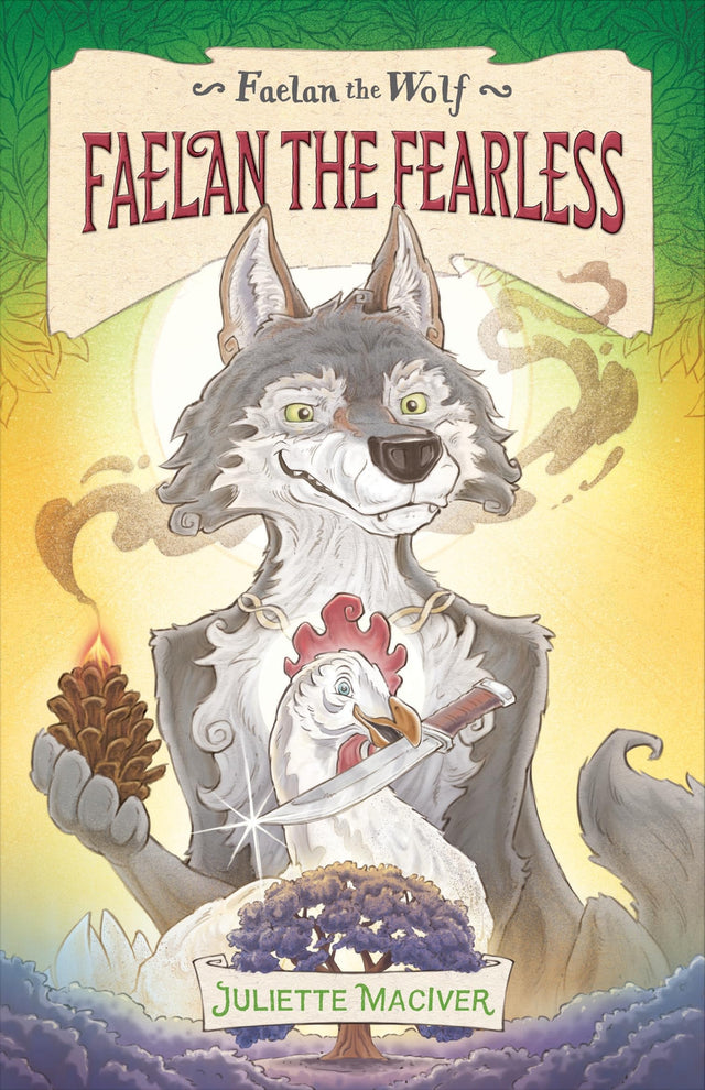Faelan the Fearless (Faelan the Wolf #3)