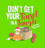 Don't Get Your Tinsel in a Tangle