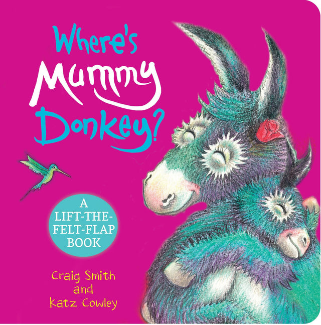 Where’s Mummy Donkey? (A lift-the-flap Book)