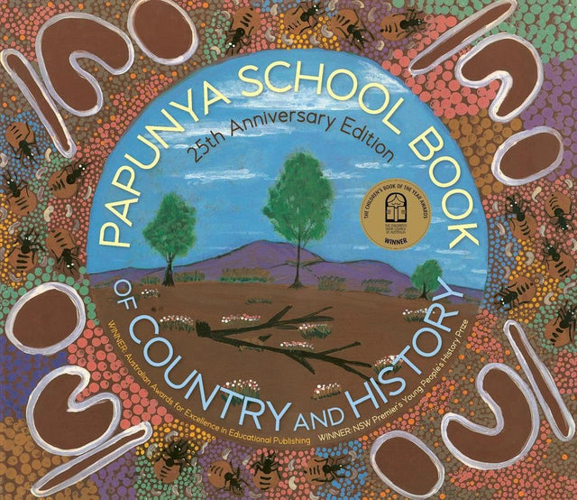 Papunya School Book of Country and History 25th Anniversary Edition
